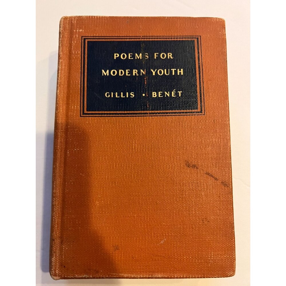 Vintage 1938 Poems For Modern Youth By Gillis & Benét Hardcover First Edition